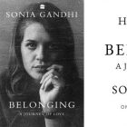 Sonia Gandhi’s memoir ‘Belonging’ to be published by HarperCollins India