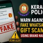 Kerala Police warn against fake WhatsApp gift scam using brand names